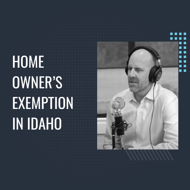 Home Owner’s Exemption in Idaho